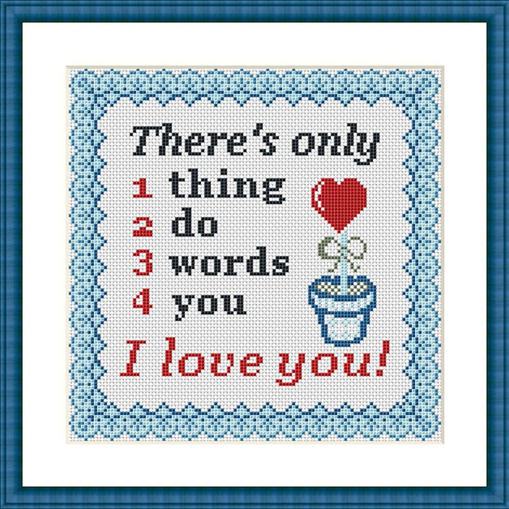 Funny romantic quote cross stitch pattern