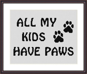 All my kids have paws funny quote cute animals free cross stitch pattern