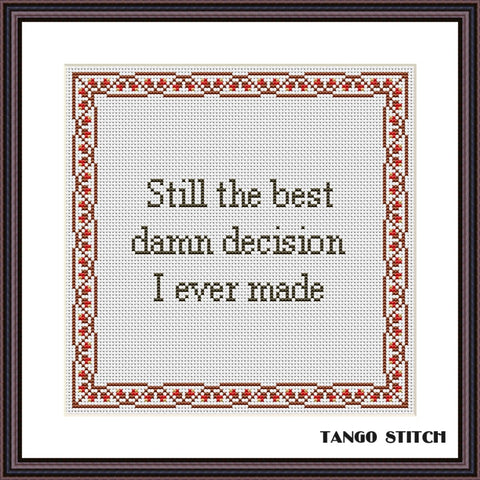 Best decision funny cross stitch pattern - Tango Stitch