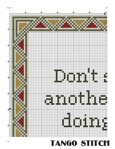 Another year funny motivational birthday cross stitch pattern - Tango Stitch