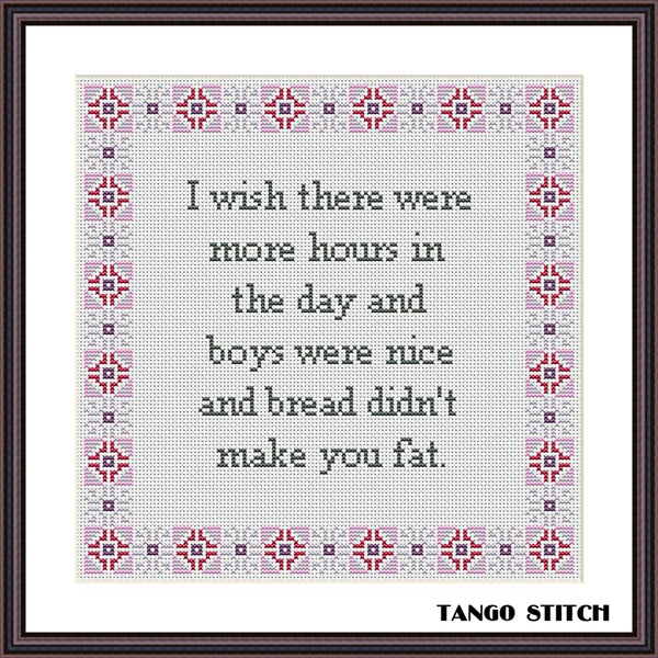Cross-stitched text with decorative border and 'Tango Stitch' branding. Funny wishes quote sassy cross stitch pattern - Tango Stitch