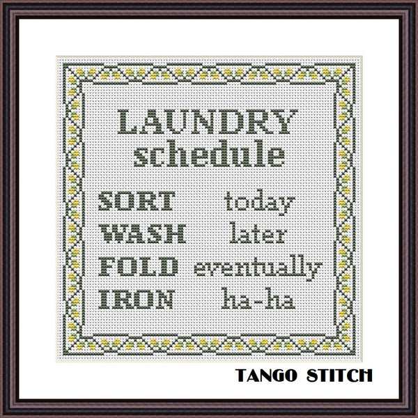 Laundry schedule funny Home Sweet Home cross stitch pattern - Tango Stitch
