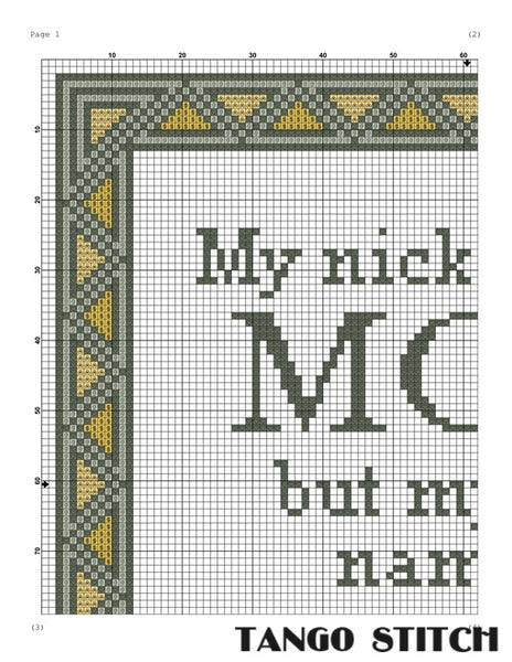 My nickname is Mom funny sarcastic cross stitch pattern - Tango Stitch