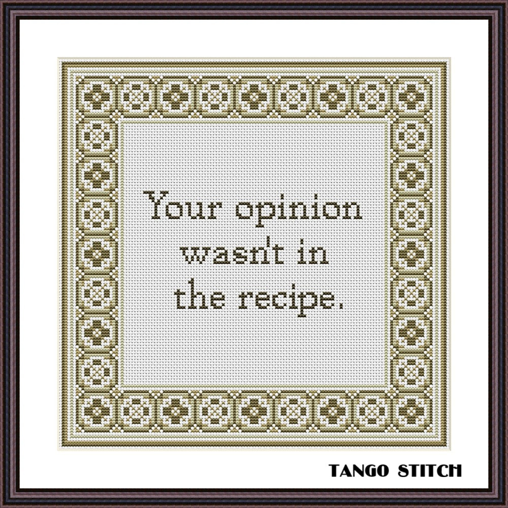 Your opinion wasn't in the recipe funny kitchen cross stitch pattern - Tango Stitch