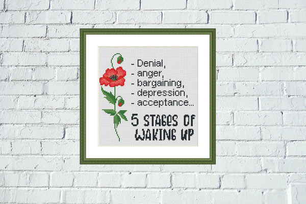 5 stages funny quote cross stitch pattern floral design - Tango Stitch