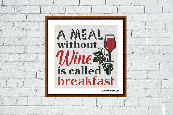 A meal without wine funny kitchen cross stitch embroidery pattern