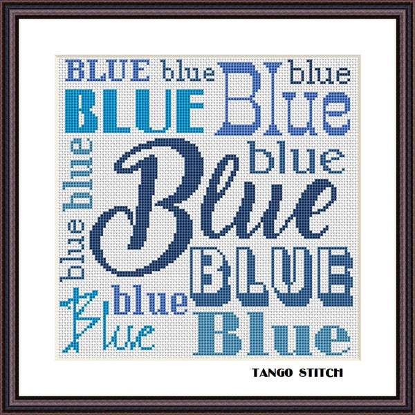Blue word typography lettering cross stitch hand embroidery pattern - Tango Stitch