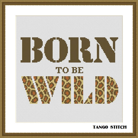 Born to be wild nursery leopard print cross stitch pattern