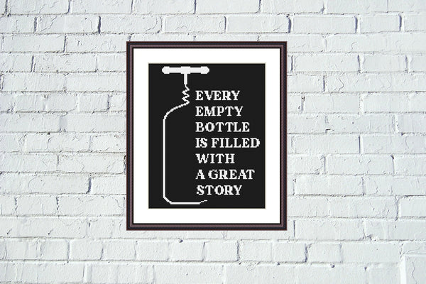 Every empty bottle is filled with a great story funny cross stitch pattern