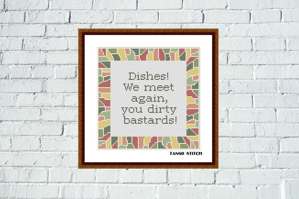 Dishes funny quote easy cross stitch embroidery pattern