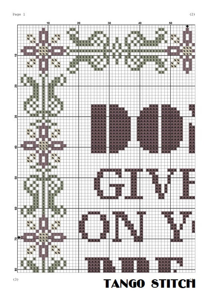Don't give up on your dreams funny motivational cross stitch pattern