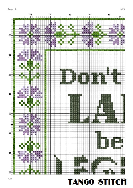 Don't be a lady be a legend funny motivational cross stitch pattern