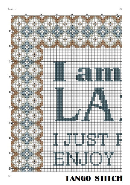 I am not lazy funny sarcastic quote cross stitch pattern