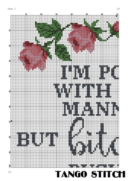 I'm polite with good manners funny sassy sarcastic cross stitch pattern