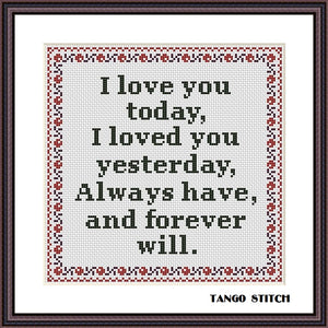 I love you Valentines romantic quote cross stitch pattern, Tango Stitch