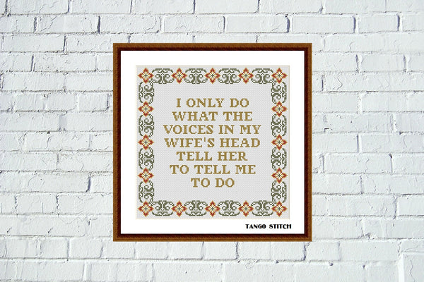I only do funny romantic Valentines quote cross stitch pattern