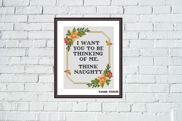 I want you to be thinking of me funny cross stitch pattern