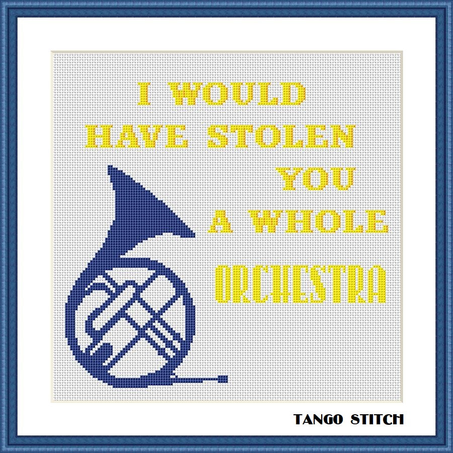 I would have stolen you a whole orchestra cross stitch pattern