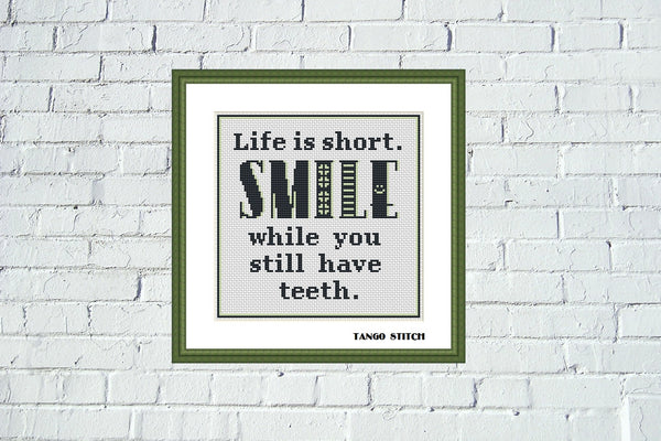 Life is short funny sassy sarcastic quote cross stitch pattern