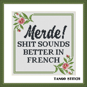 Merde! Shit sounds better in French funny sassy cross stitch pattern