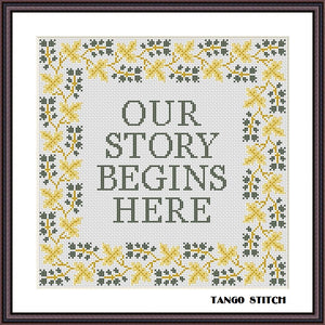 Our story begins here romantic Valentines cross stitch pattern