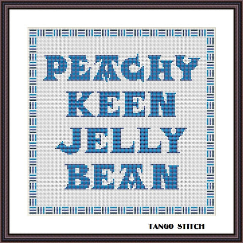 Peachy keen funny quote cross stitch ornament pattern