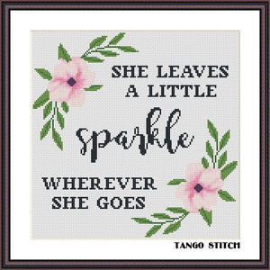 She leaves a little sparkle funny sassy quote cross stitch pattern
