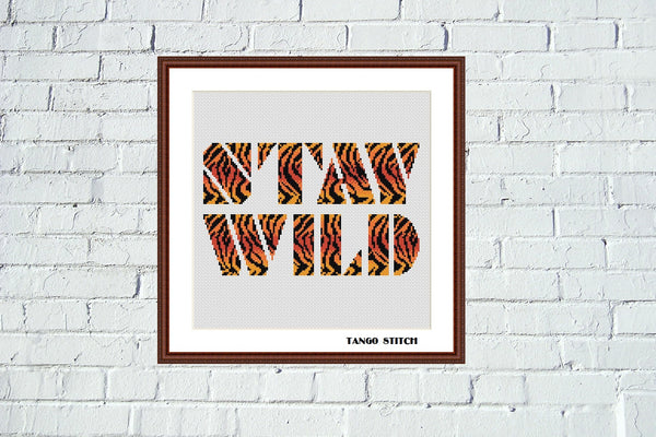 Stay wild motivational nursery animal print cross stitch pattern