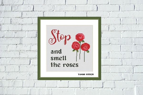 Stop and smell the roses funny cross stitch pattern easy embroidery design Tango Stitch