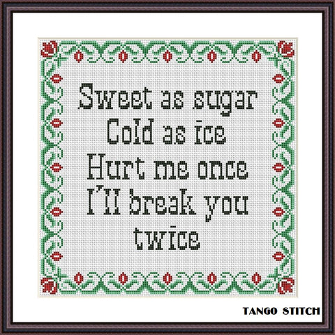 Sweet as sugar, cold as ice funny romantic easy cross stitch pattern