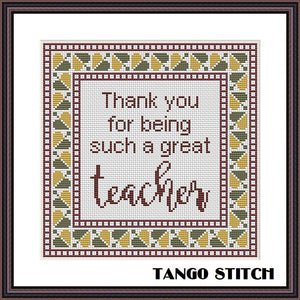Such a great teacher cross stitch gift idea pattern  - Tango Stitch