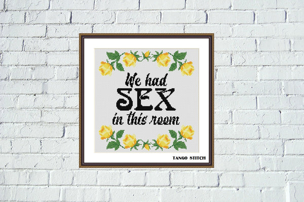 We had sex in this room funny sassy cross stitch pattern