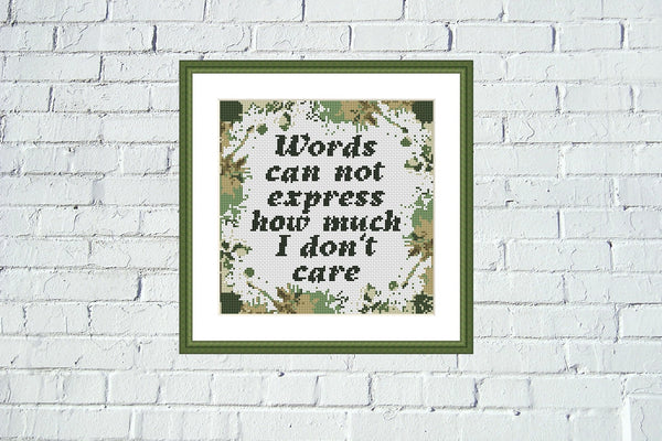 Words can not express how much I don't care funny cross stitch pattern