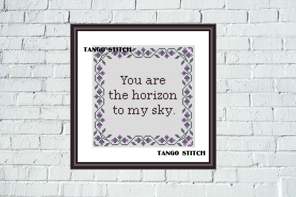 You are the horizon to my sky funny romantic cross stitch pattern - Tango Stitch