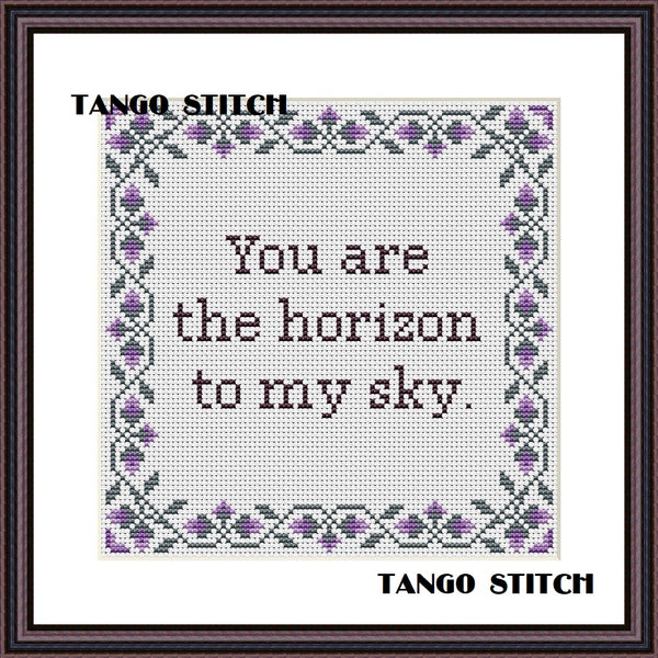 You are the horizon to my sky funny romantic cross stitch pattern - Tango Stitch