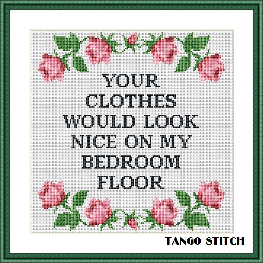 Your clothes would look nice funny romantic Valentine cross stitch pattern